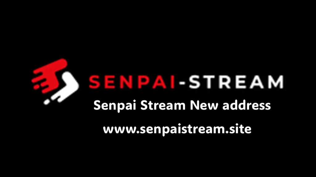 Senpai Stream New address